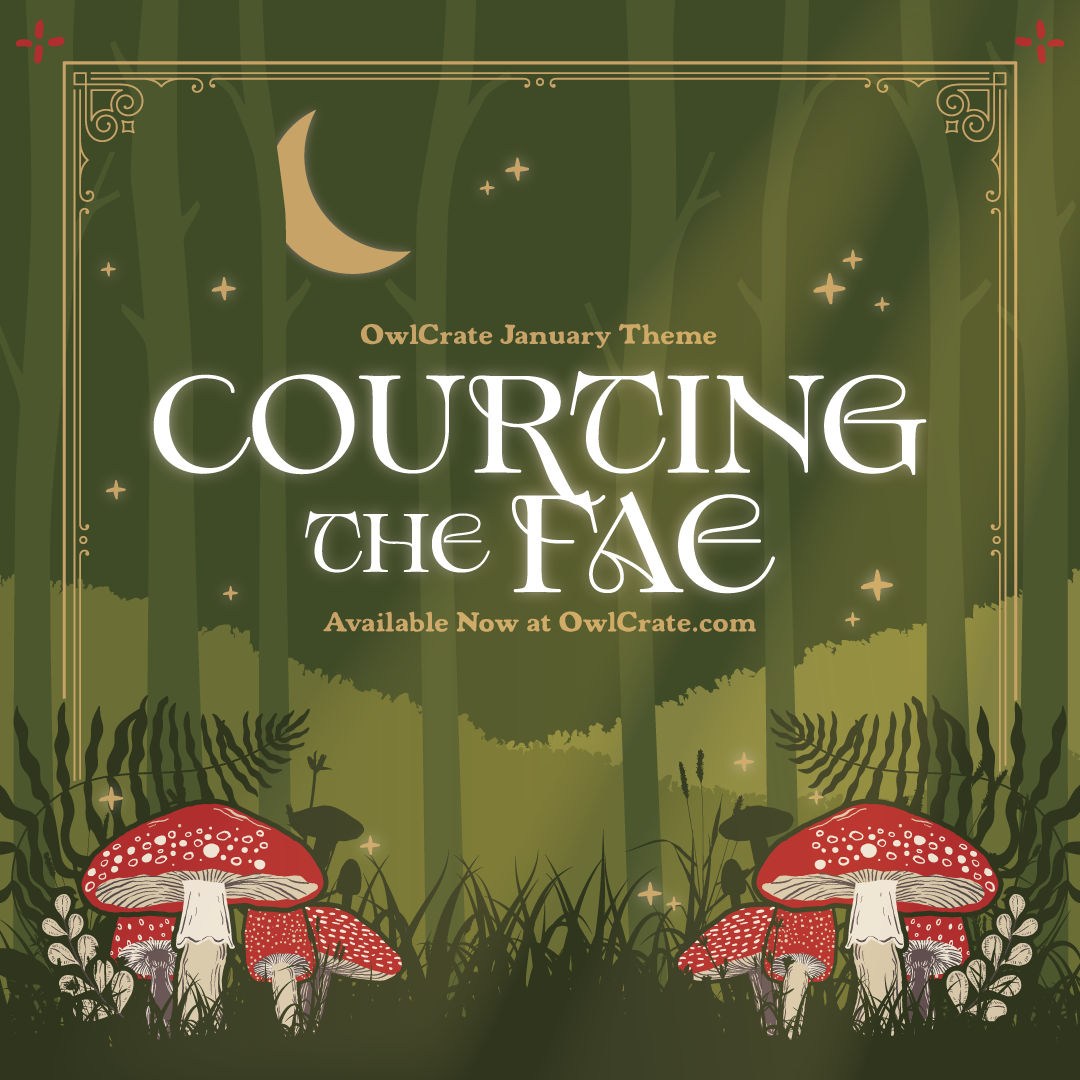 Everything You Need to Know About Our January COURTING THE FAE Theme!