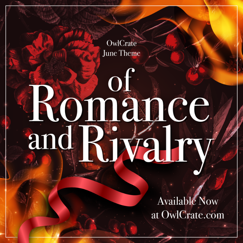 Everything You Need to Know About Our June 'Of Romance & Rivalry' Box!