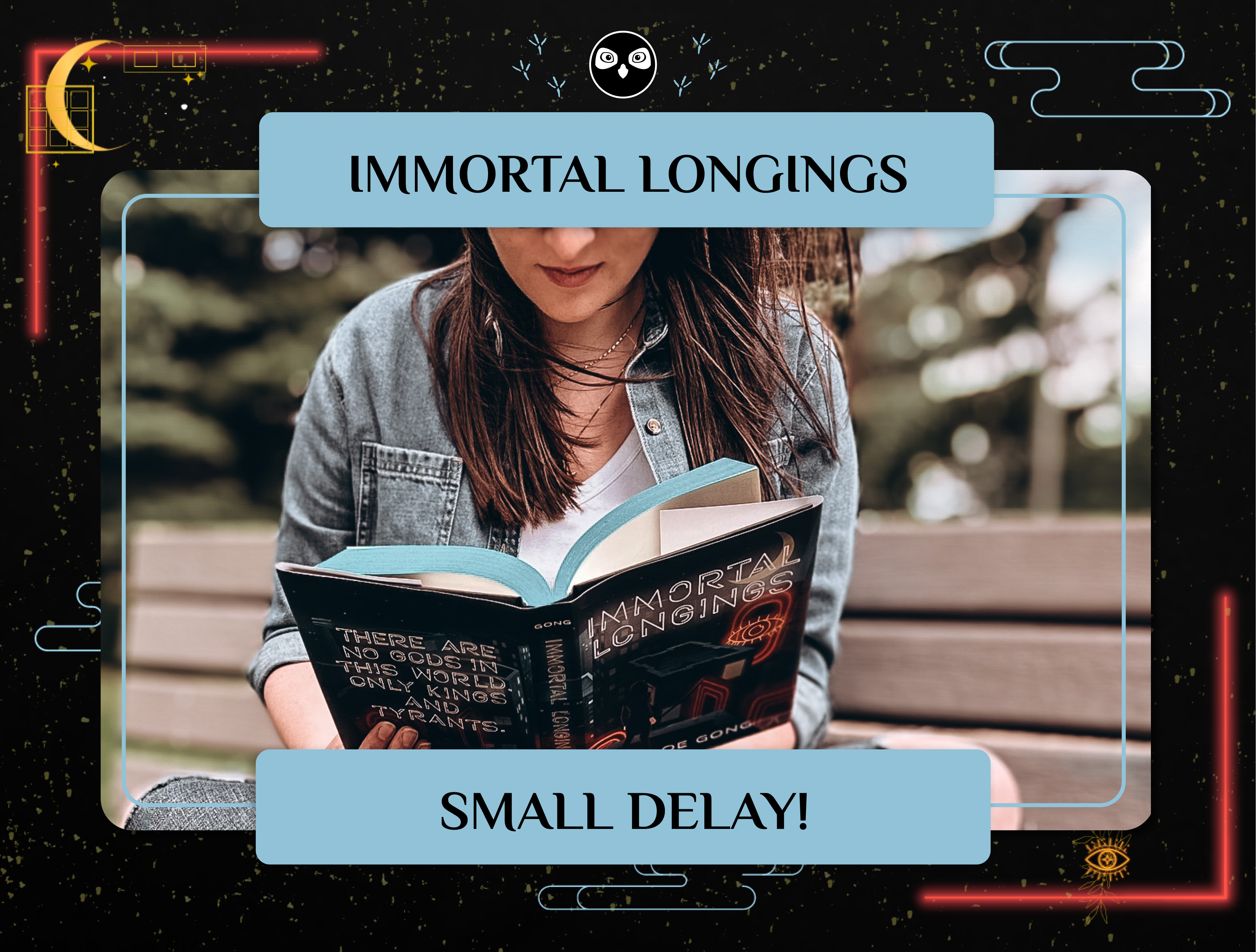 'Immortal Longings Book Club' - Delayed