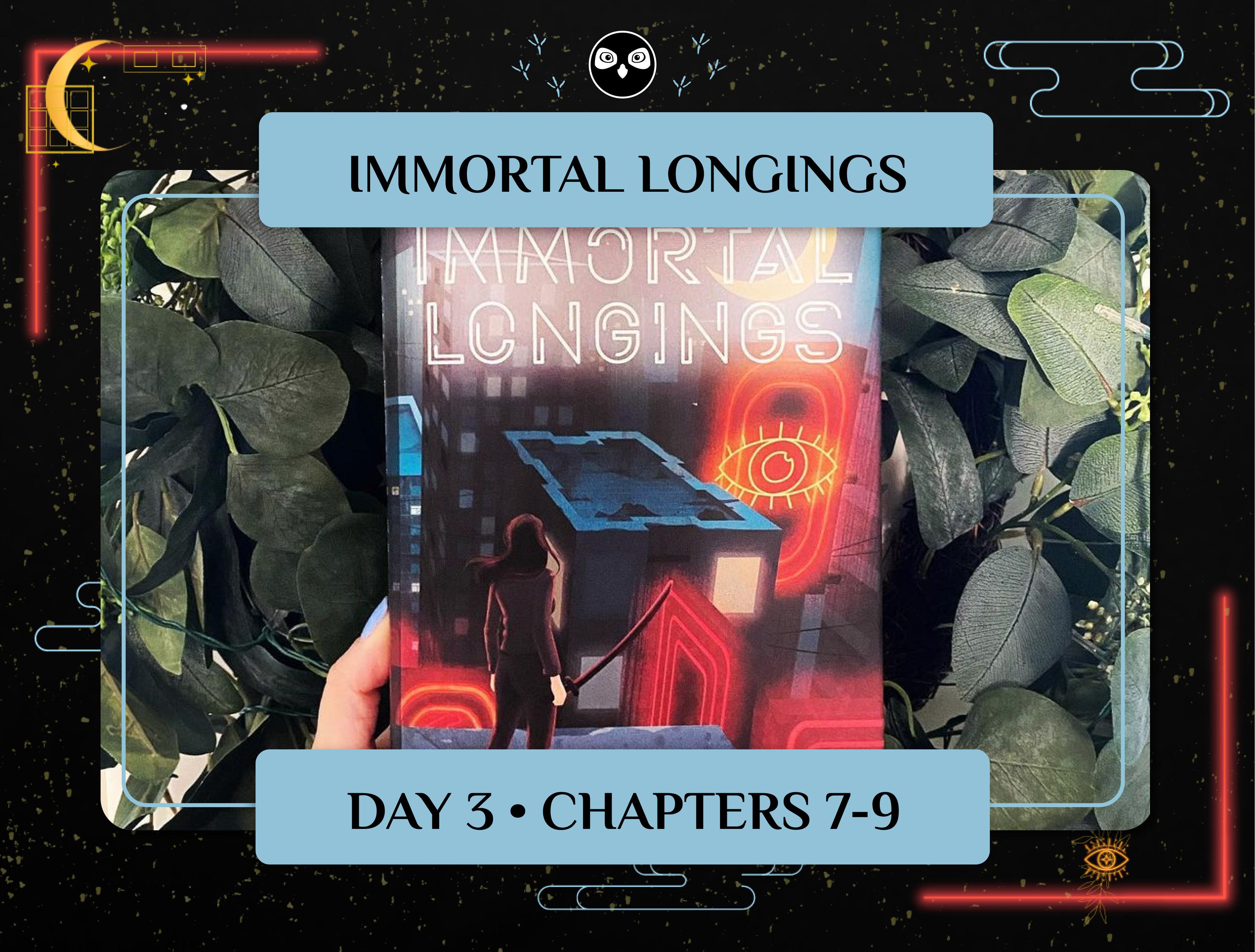 'Immortal Longings' Book Club Readalong Day 3!