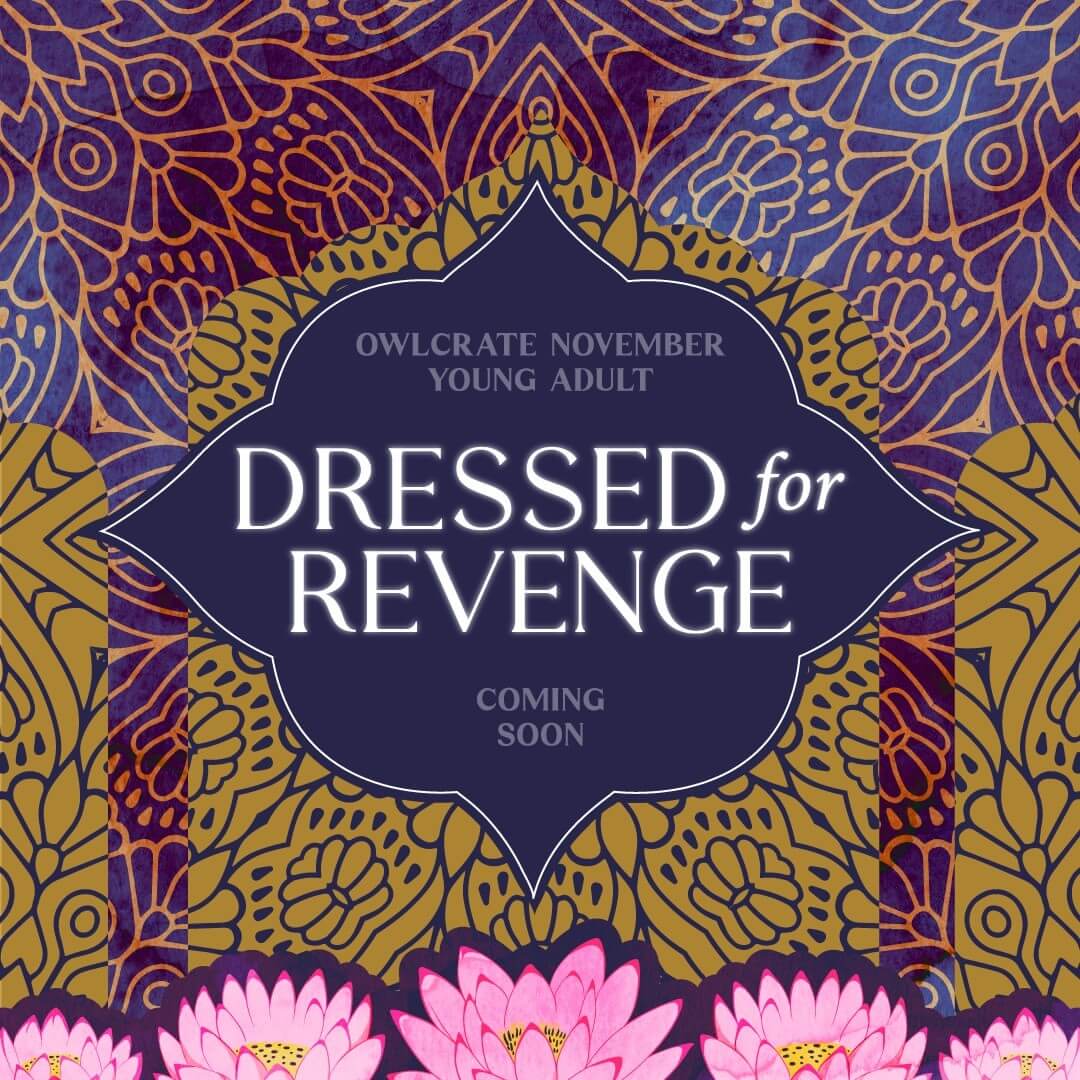 Dressed For Revenge OwlCrate November YA theme