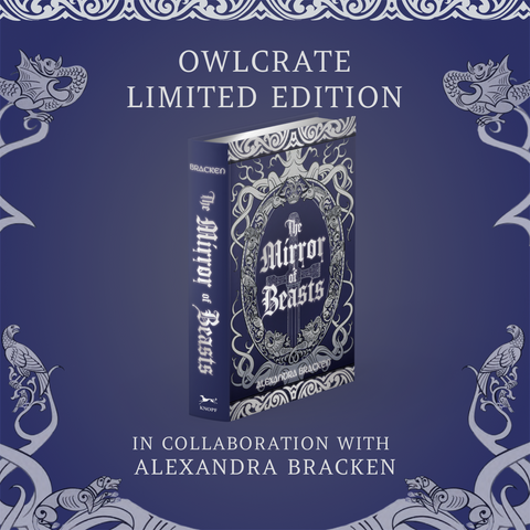 The Mirror of Beasts (Exclusive OwlCrate Edition)